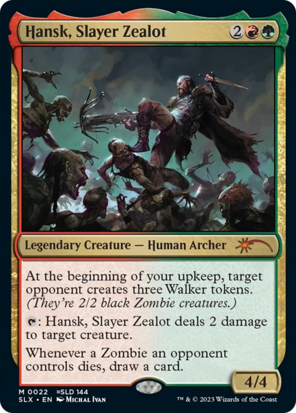 Hansk, Slayer Zealot [Secret Lair: Universes Within] For Cheap